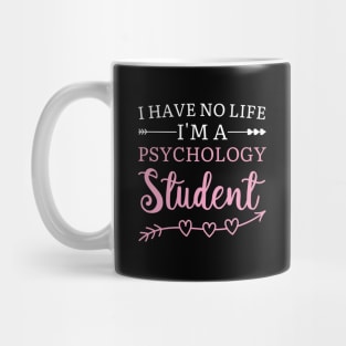 High School Students Psychology Future Clinical Psychologist Mug